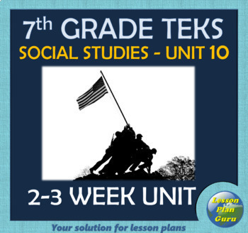 Preview of 7th Grade Texas History! TEKS Unit 10: Texas during the Great Depression & WWII