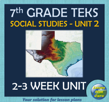 Preview of 7th Grade TEKS Unit 2: Texas Geography & Native Americans | Texas History