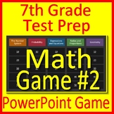 7th Grade Math Test Prep Game #2 Spiral Review PowerPoint 
