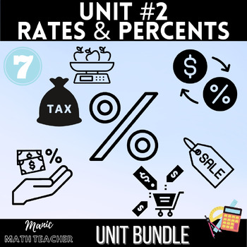 Preview of 7th Grade - Unit 2: Rates & Percent Complete Bundle