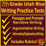 7th Grade Utah Rise Writing Practice Tests Narrative, Argu