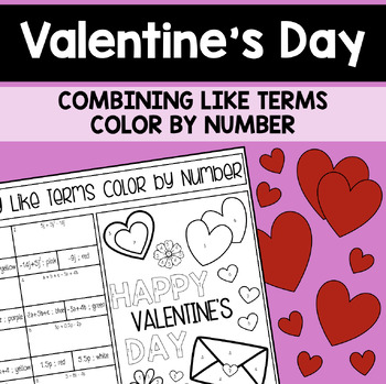 Preview of Valentine's Day Combining Like Terms Color by Number | 7th Grade Math