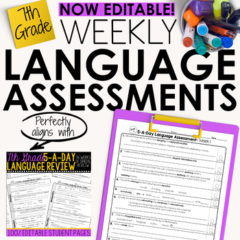 Preview of 7th Grade Weekly Language Assessments Grammar Quizzes Editable