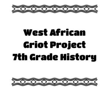 Preview of 7th Grade West African Griot Project