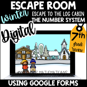 Preview of 7th Grade Winter Digital Escape Room | The Number System | Log Cabin