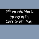 7th Grade World Geography Curriculum Map