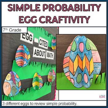 Preview of 7th Simple Probability Easter Egg Math Craftivity and Bulletin Board