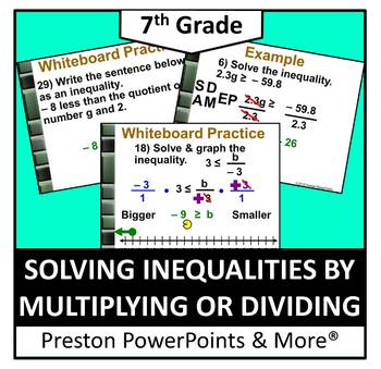 Preview of (7th) Inequalities by Multiplying or Dividing in a PowerPoint