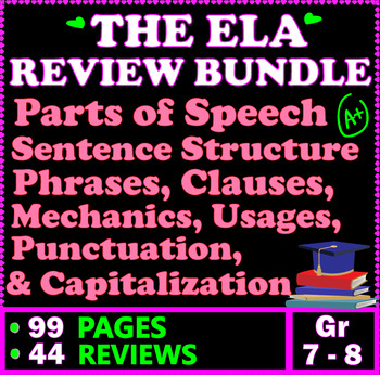 Preview of 7th and 8th Grade ELA REVIEW BUNDLE. 44 Grammar Reviews & Practice. 99 Pages