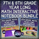 7th and 8th Grade Math Year Long Interactive Notebook Bundle