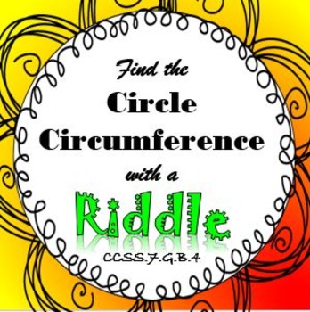 Preview of Finding Circumference of a Circle RIDDLE Puzzle Activity It's Fun!
