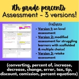 7th grade math Percents assessment test 3 versions 
