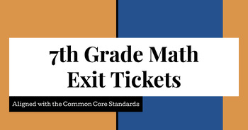 Preview of 7th grade math ccss aligned exit tickets- no prep, no print!