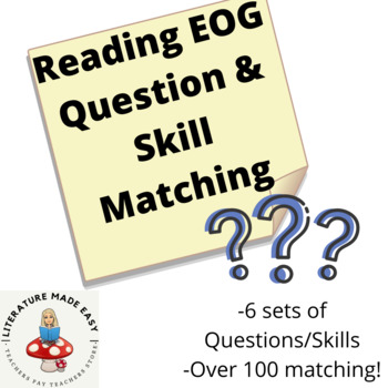 Preview of Reading EOG Question and Skill Matching - Common Core