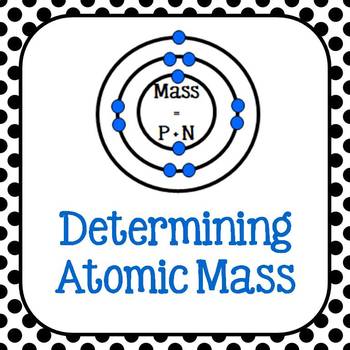 Preview of 8.5A Determining Atomic Mass