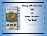8.9a, 8.9b Theory of Continental Drift & Plate Tectonics Tab Book