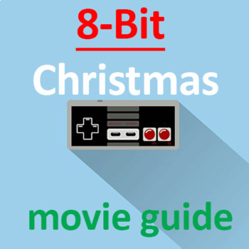 Preview of 8-Bit Christmas Movie Questions with ANSWERS | MOVIE GUIDE Worksheet (2021)