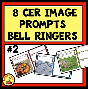 Preview of 8 CER Image Writing Prompts SET 2 Bell Ringers Graphic Organizers-Science