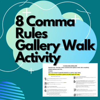 Preview of 8 Comma Rules Gallery Walk Activity - Fun Practice With Focused Comma Rules