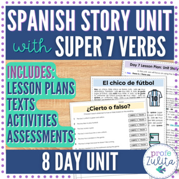 Preview of Spanish Super 7 Verbs Reading Comprehension Story & Activities 8 Day Unit