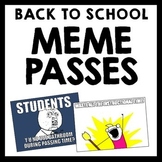 Back to School Funny Meme Hall & Bathroom Passes {Set #1}