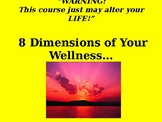 8 Dimensions of Your Wellness!