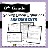 Solving Linear Equations Assessments - 8.EE.7 {EDITABLE}