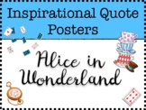 Alice in Wonderland Posters: Inspirational Quotes