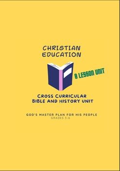 Preview of 8 Lesson Bundle - God's Plan for Community: Cross curricular Bible and History