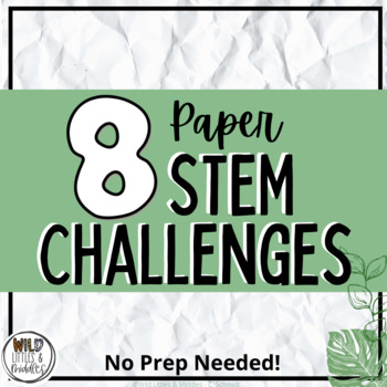 Preview of 8 Paper STEM Challenges- No Prep Needed!