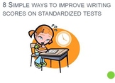 8 Simple Ways to Improve Writing Scores on Standardized Tests