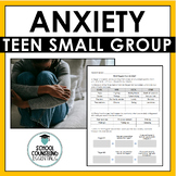 Anxiety Group Counseling for Middle & High School - includ