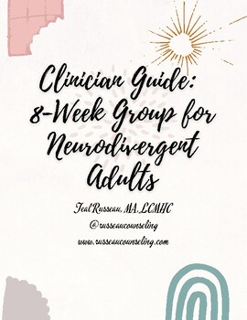 Preview of 8-Week Group for Neurodivergent Adults: Clinician Guide