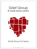 8-week GRIEF GROUP - small group counseling for high schoo