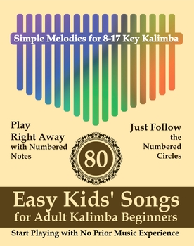 Preview of 80 Easy Kids' Songs for Adult Kalimba Beginners