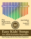 80 Easy Kids' Songs for Adult Kalimba Beginners