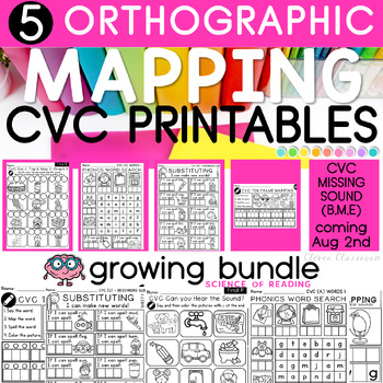 Preview of ⭐ 5 CVC Orthographic Mapping Printables GROWING BUNDLE SOR