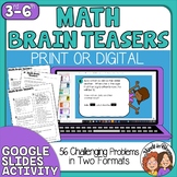 56 Math Brain Teasers - Printable and Google Digital Activities