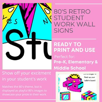 Preview of 80's Student Work Bulletin Board Sign - retro & fun - be the cool teacher!