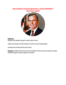 Preview of 80s / 90s: George H.W Bush (Bush Sr.) Presidency: Was he Good? Grade Him Lesson