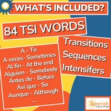 84 Spanish TSI Words (Transitions, Sequences, Intensifiers)
