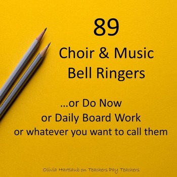 Preview of 89 Music & Choir Do Now, Bell Ringer, Daily Board Activities