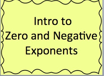 Preview of 8.EE.1 Intro to the Rules for Zero and Negative Exponents (powerpoint)