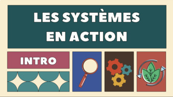 Preview of 8e Les systèmes en action : Leçons