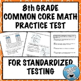 8th GRADE MATH:  COMMON CORE PRACTICE TEST FOR STANDARDIZE