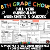 8th Grade Choir Curriculum Monthly Worksheets, Quizzes & A