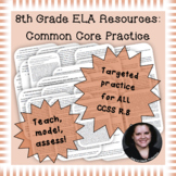 8th Grade Common Core Practice ALL 17 Reading Standards CI
