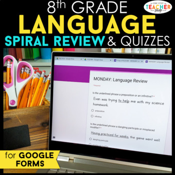 Preview of 8th Grade DIGITAL Language Spiral Review | Daily Grammar Practice GOOGLE FORMS