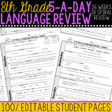 8th Grade Daily Language Spiral Review Morning Work [Editable]