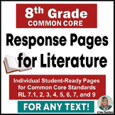 Response Pages for Literature - for 8th Grade Common Core 